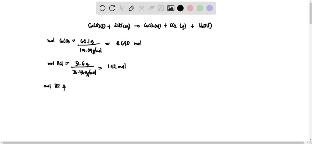 SOLVED: For the reaction CaCO3(s) + 2HCl(aq) â†’ CaCl2(aq) + CO2(g ...