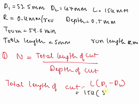 a-mild-steel-specimen-of-initial-diameter-of-535-mm-is-turned-to-final-diameter-of-47-mm-for-an-initial-length-of-154-mm-on-a-lathe-machine-using-the-given-data-find-the-following-i-feed-of-21556