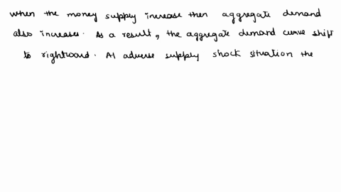 19if-a-central-bank-increases-the-money-supply-in-response-to-an-adverse-supply-shock-then-which-of-the-following-quantities-moves-closer-to-its-pre-shock-value-as-a-result-aboth-the-price-l-67687