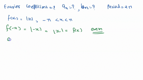 1-find-the-fourier-coefficients-of-the-functions-given-in-what-follows-all-are-supposed-to-be-periodic-with-period-2x-sketch-the-graph-of-the-function-a-fx-ii-b-fx-ixl-i-i-firo-c-fx-8-0-i-4-14985