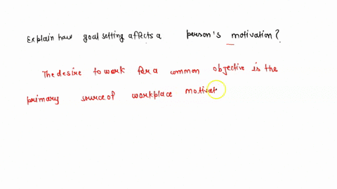explain-how-goal-setting-affects-a-persons-motivation-75365