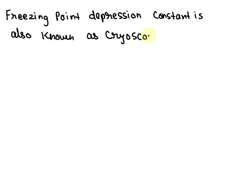 solved-another-term-for-the-freezing-point-depression-constant-is-the