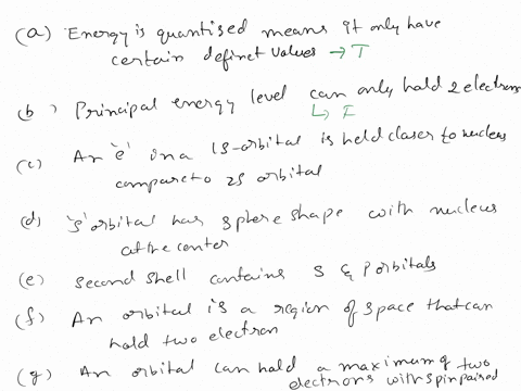 answer-true-or-false-to-say-that-energy-is-quantized-means-that-only-certain-energy-values-are-allowed-each-principal-energy-level-can-hold-a-maximum-of-two-electrons-an-electrons-in-a-ls-or-22733