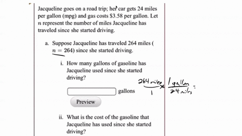 jacqueline-goes-on-road-trip-her-car-gets-24-miles-per-gallon-mpg-and-gas-costs-s358-per-gallon-let-n-represent-the-number-of-miles-jacqueline-has-traveled-since-she-started-driving-suppose-59369