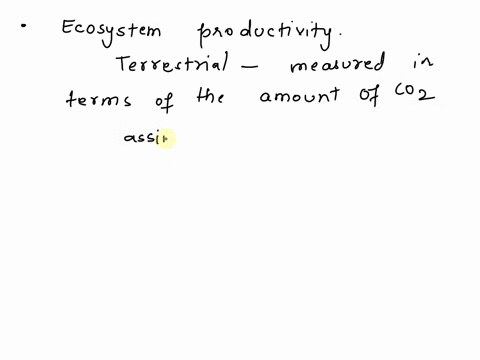 question-112-points-listen-ecosystem-productivity-is-often-expressed-in-terms-of-grams-of-nitrogen-fixed-per-m2-per-year-grams-of-oxygen-produced-per-m2-per-year-cm3-of-water-produced-per-m2-60623
