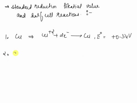 1look-to-your-standard-reduction-potentials-of-half-cells-table-and-find-list-the-relevance-reactions-and-potentials-for-each-metal-in-our-sample-in-order-as-per-the-table-the-metals-you-are-73146