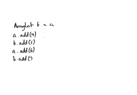 what-is-output-by-the-following-code-arraylist-integer-a-new-arraylist-integer-arraylist-b-a-aadd4-badd5-aadd6-badd7-systemoutprintlnbget2-an-indexoutofboundsexception-occurs-4-5-6-7