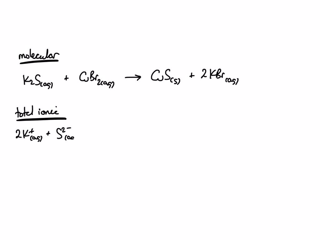 SOLVED Write the net ionic equation for the precipitation reaction