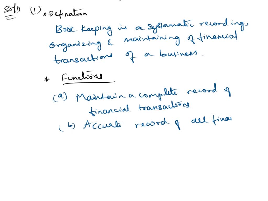 SOLVED Please answer the questions for class 11. 3. Define Bookkeeping