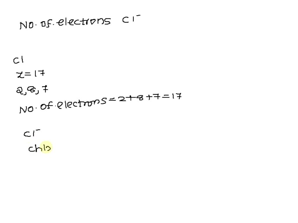 SOLVED Chlorine has an atomic number of 17. How many electrons will be