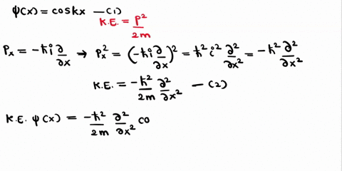 what-is-the-kinelic-energy-of-particle-described-by-the-wavefunction-cos-kx-construct-the-potential-energy-operator-of-a-particle-with-potential-energy-vx-d-1-e-ux-where-de-and-are-conslants-04794