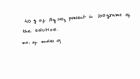 an-aqueous-solution-is-400-by-mass-silver-nitrate-agno3-and-has-a-density-of-147-glml-the-molality-of-silver-nitrate-in-the-solution-is-46634