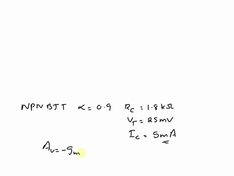 an-npn-bjt-with-o9o-is-used-in-a-common-base-amplifier-configuration-and-is-biased-such-that-ic5mawith-rc18-kit-is-connected-to-an-ac-input-signal-with-a-signal-resistance-of-1-kq-and-is-fee-52408