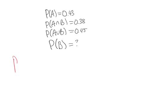 given-pa-043-pa-and-b-038-pa-or-b-045-what-is-pb-answer-in-decimal-form-round-to-2-decimal-places-as-needed-your-answer