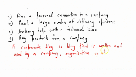 a-consumer-might-read-a-corporate-blog-in-order-to-________-a-find-a-personal-connection-to-a-company-b-read-a-large-number-of-differing-opinions-c-seek-help-with-a-technical-issue-d-buy-pro-01653