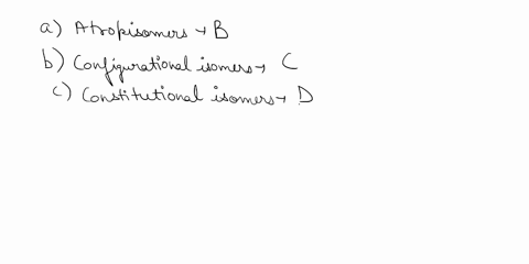 match-each-of-the-following-terms-to-the-appropriate-definition-atropisomers-the-study-of-three-dimensional-arrangements-of-atoms-in-molecules-configurational-isomers-isomers-that-have-the-s-82612