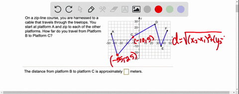 Zip Line Math Task On a zip line course you are harnessed to a cable that...