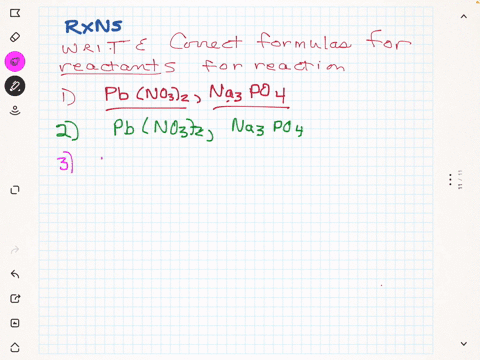 1-write-the-correct-formulas-for-the-reactants-for-reaction-an-aqueous-solution-of-lead-ii-nitrate-is-mixed-with-aqueous-sodium-phosphate-to-produce-solid-lead-ii-phosphate-and-aqueous-sodiu-52496