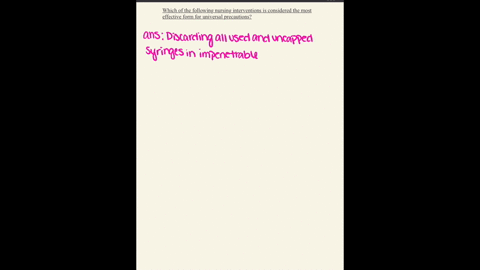which-of-the-following-nursing-interventions-is-considered-the-most-effective-form-for-universal-precautions-87867