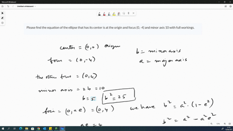 please-find-the-equation-of-the-ellipse-that-has-its-center-is-at-the-origin-and-focus-0-4-and-minor-axis-10-with-full-workings-31782