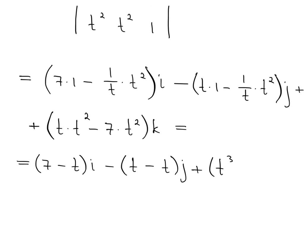 SOLVED: Find The Cross Product A X B A = (t,7, 1/t) , B = (t2,t2, 1 ...