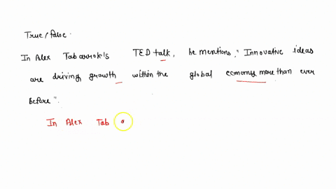 true-false-in-alex-tabarroks-ted-talk-he-mentions-innovative-ideas-are-driving-growth-within-the-global-economy-more-than-ever-before-39021