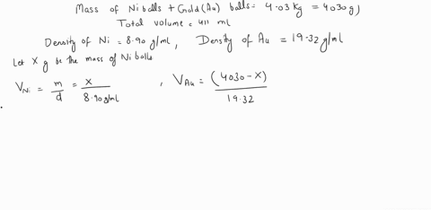 a-box-contains-a-mixture-of-nickel-spheres-and-gold-spheres-the-total-mass-of-the-combined-spheres-is-403-kg-and-the-total-volume-of-both-metals-is-411-ml-what-percentage-of-the-spheres-are-71951
