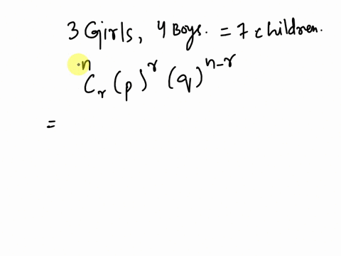 what-is-the-probability-of-having-3-girls-and-4-boys-in-a-family-of-7-children-42153