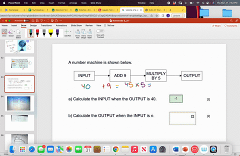 what-is-the-output-when-the-input-is-n-a-number-machine-is-shown-below-multiply-by-5-input-add-9-output-a-calculate-the-input-when-the-output-is-40_-b-calculate-the-output-when-the-input-is-51131
