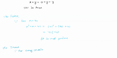 say-whether-each-of-the-following-is-true-or-false-and-support-your-decision-by-a-proof-a-there-exist-real-numbers-x-and-y-such-that-x-y-y-uhi6r-b-for-all-positive-integers-nn2-n-41-is-a-pri-63605