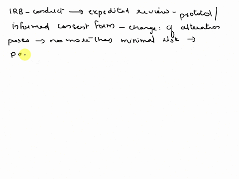 1an-irb-may-perform-an-expedited-review-of-a-protocol-or-informed-consent-form-change-if-the-change-involves-no-more-than-minimal-risk-to-study-participants-56212