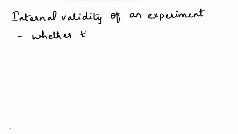 ithe-interal-validity-of-an-experiment-refers-to-iselect-one-a-how-well-the-results-ofthe-study-support-the-theoretical-basis-of-the-study-b-the-degree-to-which-the-results-of-the-experiment-09136