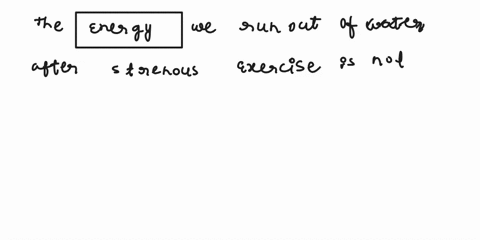 the-first-law-of-thermodynamics-seems-to-conflict-with-what-we-know-about-ourselves-for-example-after-strenuous-exercise-we-run-out-of-energy-we-must-eat-to-replenish-our-energy-stores-where-27678