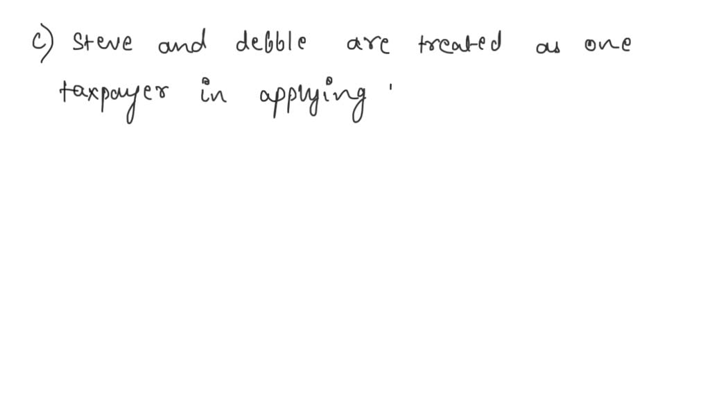 SOLVED Steve is married filing jointly with his wife Nancy and