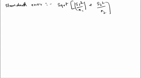 a-95-confidence-interval-using-the-conservative-value-for-the-degrees-of-freedom-for1-2-based-on-two-independent-samples-of-sizes-18-and-20-respectively-gives-us-456567a-what-was-the-observe-57365