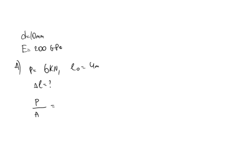 a-10-mm-diameter-rod-has-a-modulus-of-elasticity-of-e-200-gpa-if-it-is-4m-long-and-subjected-to-an-axial-tensile-load-of-6-kn-determine-its-elongation-assume-linear-elastic-behavior