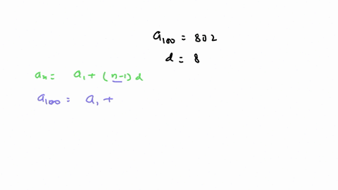 if-the-100th-term-of-an-arithmetic-sequence-is-802-and-its-common-difference-is-8-then-solve-for-the-1st2nd-term3rd-term
