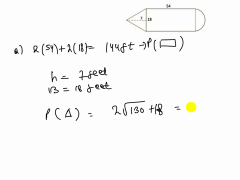a-swimming-pool-is-shaped-like-the-figure-below-one-end-is-a-triangle-which-is-7-feet-talland-the-other-end-is-a-semicircle-the-length-and-width-of-the-rectangle-are-54-feet-by-18-feetrespec-97603