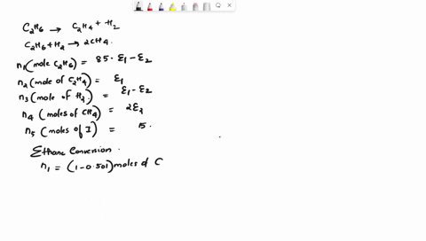 two-reactions-take-place-in-a-continuous-reactor-operating-at-steady-state-c2h6-c2h4-h2c2h6-h2-2ch4-the-feed-stream-contains-850-mole-ethane-c2h6-and-15-mole-inert-ie-unreactive-components-t-34891