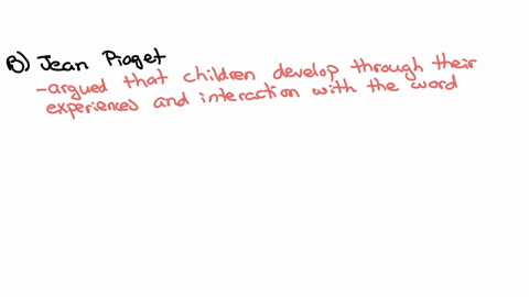 this-theorist-argued-that-children-developed-through-their-experiences-and-interactions-with-the-world-which-help-them-develop-schemas-or-basic-mental-concepts-to-understand-organize-and-think-about-i