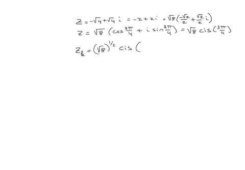 find-the-two-square-complex-roots-of-z-4-4-i-express-your-answer-in-polar-form-and-then-convert-them-into-rectangular-form-roots-1-2-z-1-r-1-cis-1-a-1-b-1-i-trig-form-cis-standard-form-i-z-2-r-2-cis-2
