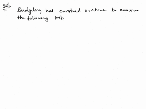 read-the-article-budgeting-inflexibility-cripples-bottom-line-as-you-read-consider-the-following-questions-how-has-budgeting-evolved-over-time-what-models-are-currently-being-used-is-there-a-57104