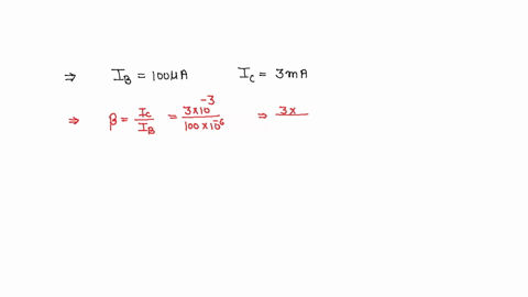 the-base-current-is-100-ma-and-collector-current-is-3-ma-a-calculate-the-values-of-beta-ie-and-alpha-b-a-change-of-20-ma-in-the-base-current-produces-a-change-of-05-ma-in-the-collector-current-calcula