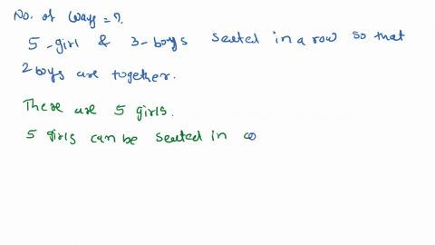in-how-many-ways-3-boys-and-5-girls-can-be-arranged-in-a-row-so-that-no-two-boys-sit-together-19735
