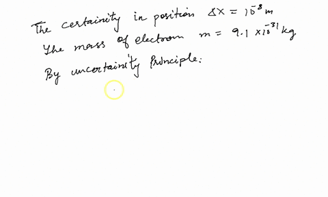 the-electron-is-confined-to-a-box-of-uncertainty-in-position-is-10-8-m-calculate-the-uncertainty-in-its-velocity-84229