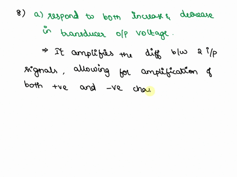 solve-all-questions-please-8-the-purpose-of-the-differential-amplifier-in-the-inductive-transducer-experiment-was-to-respond-to-both-increases-or-decreases-in-transducer-output-voltage-balan-64163