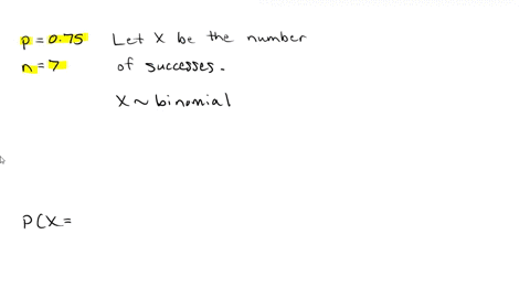 a-binomial-experiment-with-probability-of-success-p075-and-n7-trials-is-conducted-what-is-the-probability-that-the-experiment-results-in-exactly-6-successes-do-not-round-your-intermediate-co-26129