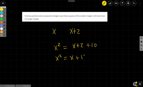 find-two-positive-even-consecutive-integers-such-that-a-square-of-the-smaller-integer-is-10-more-than-the-larger-integer-60877