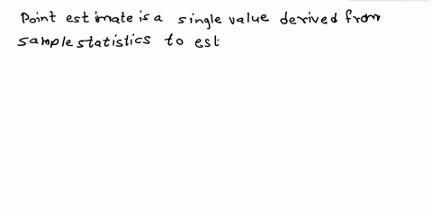 do-you-think-most-people-trust-point-estimates-for-things-that-need-to-be-measured-why-or-why-not-please-cite-examples-for-your-reasoning-looking-back-over-previous-examples-how-might-adding-33967