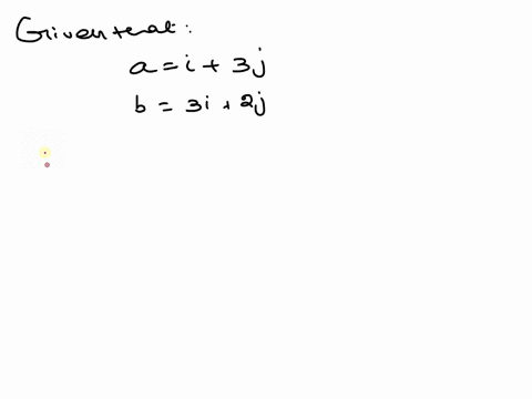 determine-whether-or-not-the-vectors-a-i-3j-and-b-3i-2j-are-parallel-and-b-are-not-parallel-a-and-b-are-parallel-01713